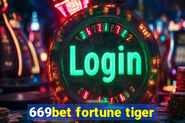 669bet fortune tiger